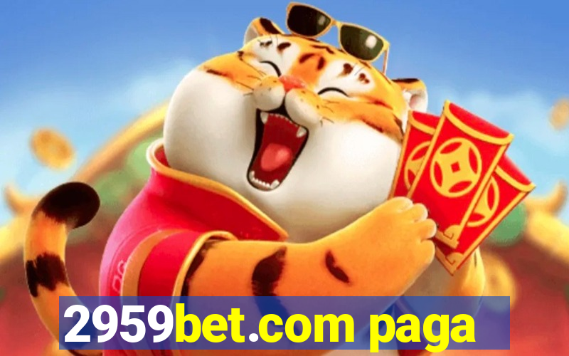 2959bet.com paga